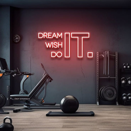 Neon LED Sign - "Dream Wish Do It"